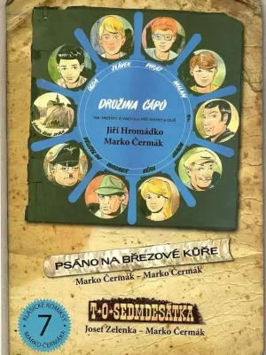 Aktuální Družina Čápů - Psáno na březové kůře, T. O. Sedmdesátka, Tábor ve Žlutých skalách