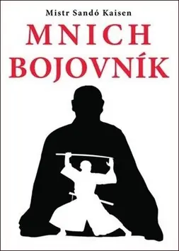 Mnich bojovník Vysoce Kvalitní