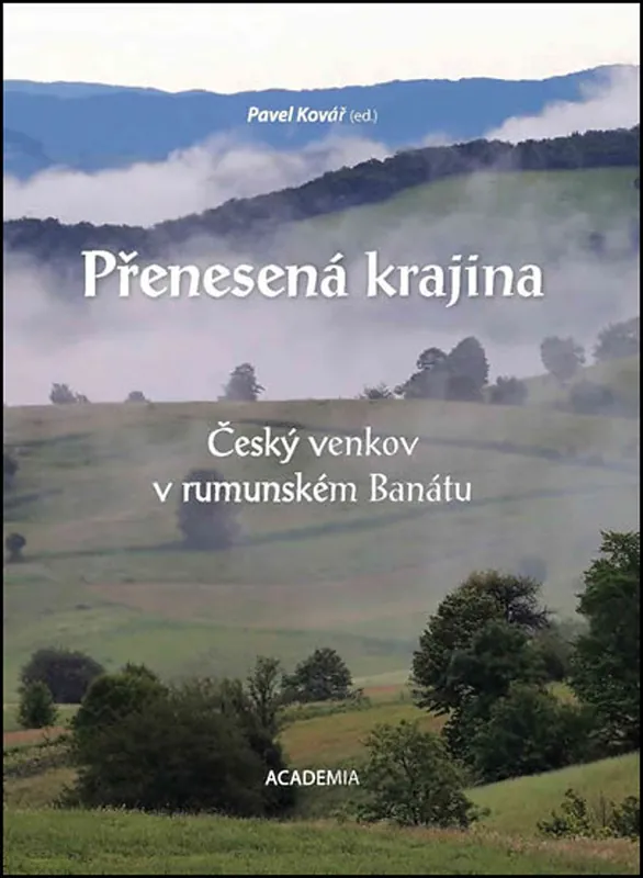 Sezónní Sleva Přenesená krajina - Český venkov v rumunském Banátu