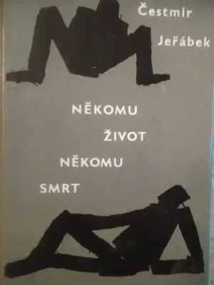 Někomu život, někomu smrt Oblíbený