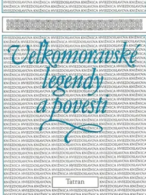 Vrácení Zdarma Veľkomoravské legendy a povesti